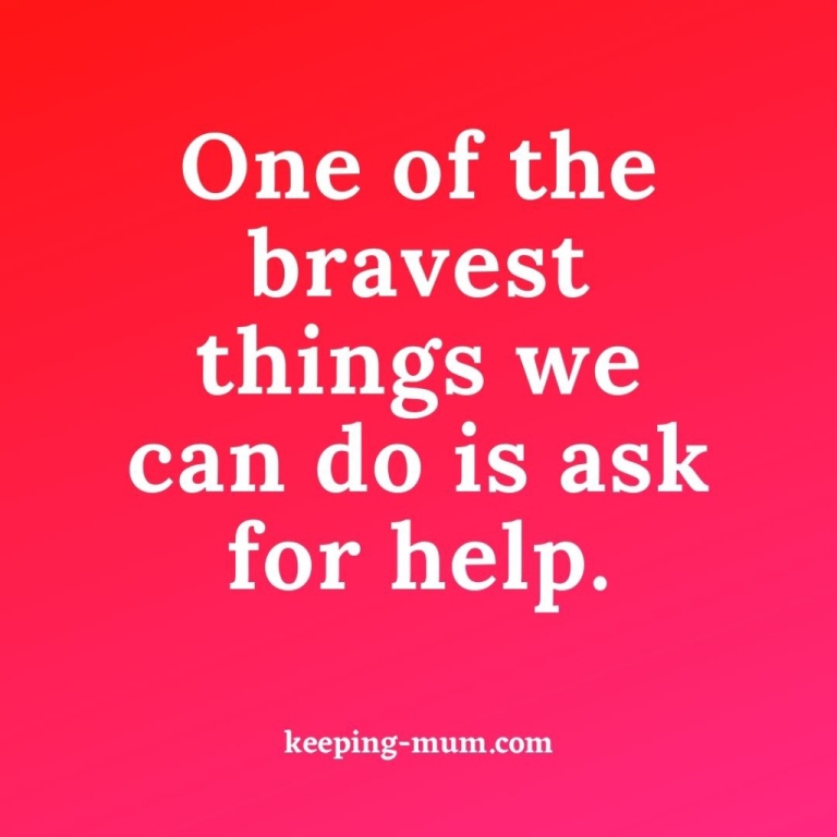 One of the bravest things we can do is ask for help